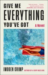 Give Me Everything You've Got (ISBN: 9781250792792)