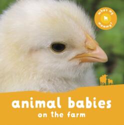 Animal Babies On the Farm (ISBN: 9780753476574)