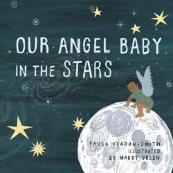 Our Angel Baby in the Stars (ISBN: 9781982286941)
