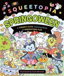 Squeetopia: Springoween (ISBN: 9781250450883)
