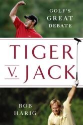 Tiger v. Jack (ISBN: 9781250378712)