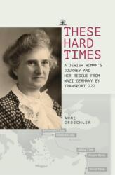 These Hard Times (ISBN: 9781644699089)
