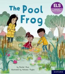 Essential Letters and Sounds: Essential Phonic Readers: Oxford Reading Level 3: The Pool Frog (ISBN: 9781382038478)