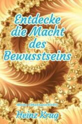 Entdecke die Macht des Bewusstseins (ISBN: 9780995596177)