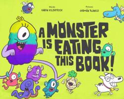A Monster Is Eating This Book (ISBN: 9781250817594)