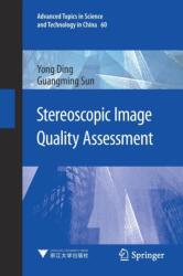 Stereoscopic Image Quality Assessment (ISBN: 9789811577666)