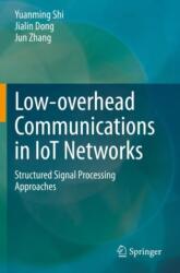 Low-overhead Communications in IoT Networks (ISBN: 9789811538728)