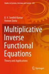 Multiplicative Inverse Functional Equations (ISBN: 9783030453572)