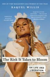 The Risk It Takes to Bloom (ISBN: 9781250406040)
