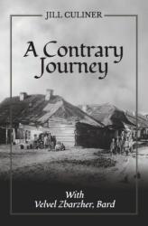 A Contrary Journey with Velvel Zbarzher, Bard (ISBN: 9781910461433)