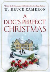 Dog's Perfect Christmas - Cameron, W. Bruce (ISBN: 9781250163585)