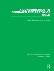 A Concordance to Conrad's The Arrow of Gold (ISBN: 9780367862602)