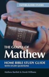The Gospel of Matthew Bible Study Guide (ISBN: 9781910942062)