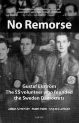 No Remorse (ISBN: 9789188441461)