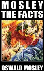 Mosley - The Facts (ISBN: 9781913176419)