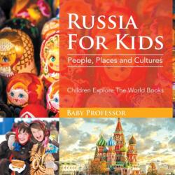 Russia For Kids (ISBN: 9781683056218)