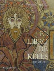 El Libro de Kells (ISBN: 9780500294239)