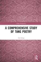 A Comprehensive Study of Tang Poetry (ISBN: 9780367649128)