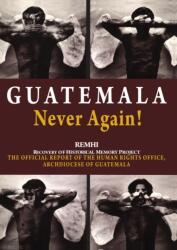 Guatemala Never Again! (ISBN: 9781899365449)