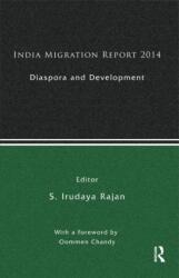 India Migration Report 2014 (ISBN: 9781138788190)