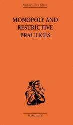 Monopoly and Restrictive Practices (ISBN: 9780415313452)