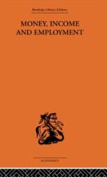 Money Income and Employment (ISBN: 9780415313186)