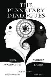 The Planetary Dialogues (ISBN: 9781916625464)