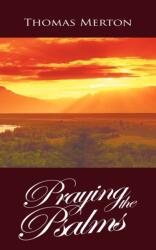 Praying the Psalms (ISBN: 9781607962663)