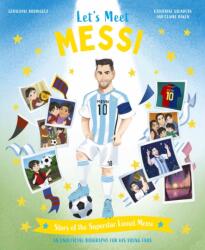 Let's Meet Messi (ISBN: 9780753481226)