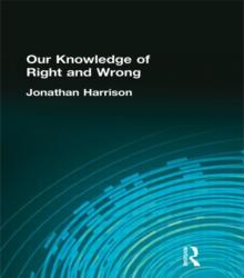 Our Knowledge of Right and Wrong (ISBN: 9780415295697)
