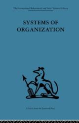 Systems of Organization (ISBN: 9780415264679)