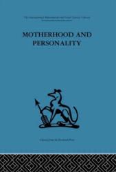 Motherhood and Personality (ISBN: 9780415264181)