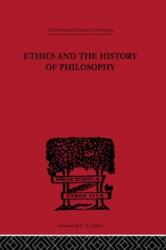 Ethics and the History of Philosophy (ISBN: 9780415225304)