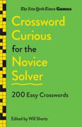 New York Times Games Crossword Curious for the Novice Solver (ISBN: 9781250392718)