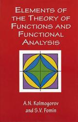 Elements of the Theory of Functions and Functional Analysis (ISBN: 9780486406831)