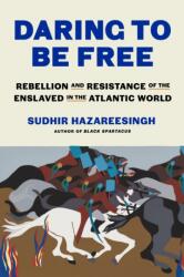 Daring to Be Free (ISBN: 9780374611071)