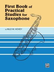 1ST BOOK OF PRACTICAL STUDIES SAXOPHONE (ISBN: 9780769221953)