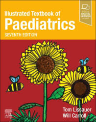 Illustrated Textbook of Paediatrics - Tom Lissauer, Will Carroll (ISBN: 9780443286988)