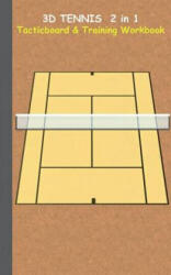 3D Tennis Tacticboard and Training Workbook - Theo Von Taane (ISBN: 9783739233338)