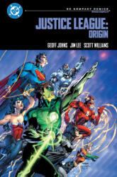 Justice League: Origin: DC Compact Comics Edition - Jim Lee, Scott Williams (ISBN: 9781799509806)