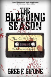 Bleeding Season - GREG F. GIFUNE (ISBN: 9781947654259)