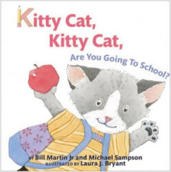 Kitty Cat, Kitty Cat, Are You Going to School? - BILL (ISBN: 9781477817223)