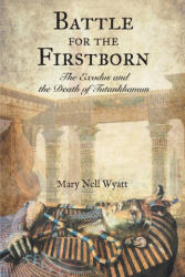 Battle for the Firstborn - WYATT, MARY NELL (ISBN: 9781735786407)