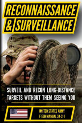 U. S. Army Reconnaissance and Surveillance Handbook - Department of the Army, Matthew Luke (2025)