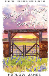 Everything He Couldn't - Harlow James (2024)