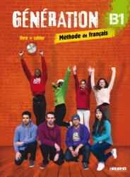 Génération B1 - Livre + Cahier + CD mp3 + DVD - Marie-Noëlle Cocton (2016)