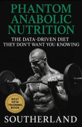 Phantom Anabolic Nutrition - Fitness Research Publishing (2025)