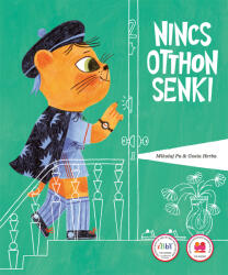 Nincs otthon senki (ISBN: 9789635879380)