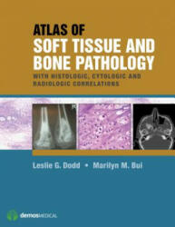 Atlas of Soft Tissue and Bone Pathology - Leslie G. Dodd (2014)