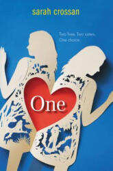 Sarah Crossan - One - Sarah Crossan (ISBN: 9780062118769)